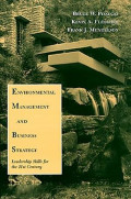 Environmental Management and Business Strategy: leadership skills for the 21st century