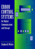 Error Control Systems: for digital communication and storage