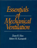 Essentials of Mechanical Ventilation