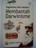 Bagaimana Sain Modern Membantah Darwinisme Buku I