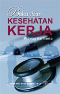 Buku Ajar Kesehatan Kerja