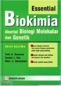 Essential Biokimia Disertai Biologi Molekul Dan Genetika