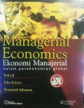 Managerial Economics : Ekonomi manajerial dalam perekonomian global, Buku 2