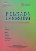 PILKADA LANGSUNG : Demokrasi Daerah dan Mitos Good Governance