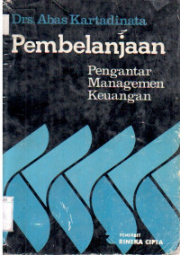 Pembelanjaan: pengantar managemen keuangan