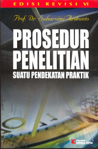 Prosedur penelitian : suatu pendekatan praktik