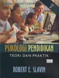 Psikologi Pendidikan : Teori dan Praktek, Jilid 1