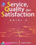 Service, Quality dan Satisfaction