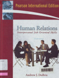 Human Relations: Interpersonal Job Oriented Skills