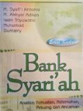 Bank Syari'ah: Analisis Kekuatan, Kelemahan, Peluang dan Ancaman