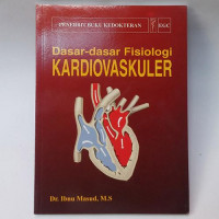 Dasar - Dasar Fisiologi : Kardiovaskuler