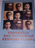 Indonesia dan Tantangan Ekonomi Global : 75 Tahun Suhadi Mangkusuwondo