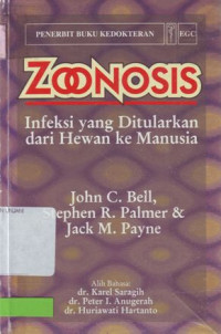 Zoonosis : Infeksi yang ditularkan dari hewan ke manusia (The zoonosis.Infections transmitted from animals to man