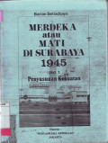 Merdeka atau Mati di Surabaya