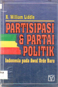 Partisipasi dan Partai Politik  Indonesia  pada  Awal Orde Baru
