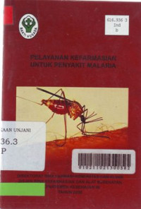 Pelayanan Kefarmasian untuk Penyakit Malaria