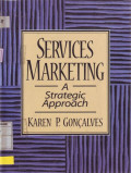 Services Marketing: a strategic approach