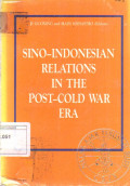 Sino Indonesian Relations in The Post-Cold War Era