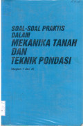 Mekanika Tanah dan Teknik Pondasi (Soal-soal Praktis)