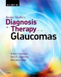 Becker - Shaffer's Diagnosis and Therapy of The Glaucomas