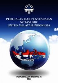 Perluasan dan Penyesuaian Notasi DDC untuk Wilayah Indonesia