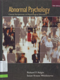 Abnormal Psychology : clinical perspectives on psychological disorders