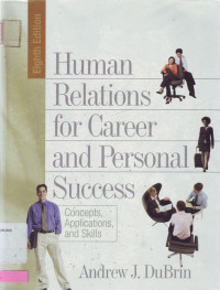 Human Relations for Career and Personal Success : Concept, Aplications and Skill