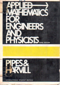 Applied Mathemathics For Engineers And Physicists