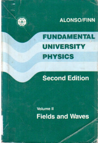 Fundamental University Physics, Volume II (fields and waves)