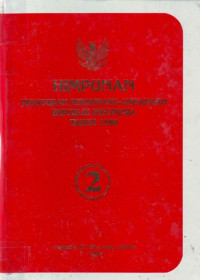 Himpunan Peraturan Perundang - Undangan Republik indonesia Tahun 1998 2